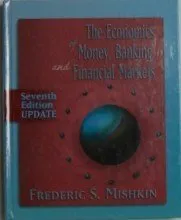 The Economics of Money, Banking, and Financial Markets (Addison-Wesley Series in Economics)