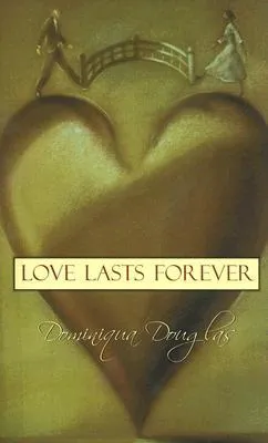 Love Lasts Forever (Love Spectrum Romance)