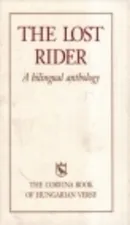 The Lost Rider: A Bilingual Anthology