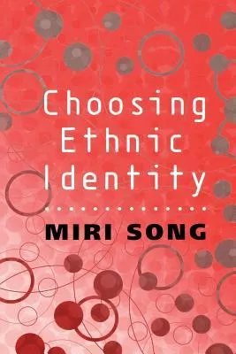 Choosing Ethnic Identity