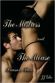 The Mistress and the Mouse: Season Two