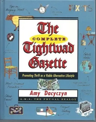 The Complete Tightwad Gazette