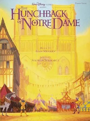 The Hunchback of Notre Dame (Piano & Vocal)