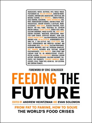 Feeding the Future: From Fat to Famine, How to Solve the World