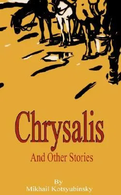 Chrysalis and Other Stories