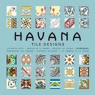 Havana Tile Designs [With CDROM]