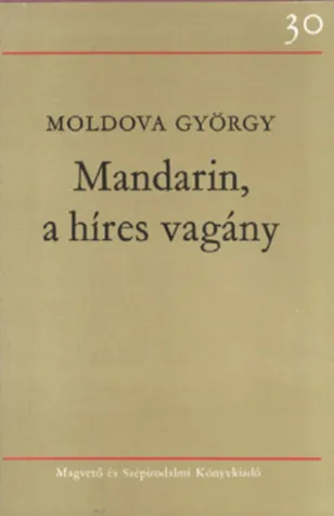 Mandarin, a híres vagány