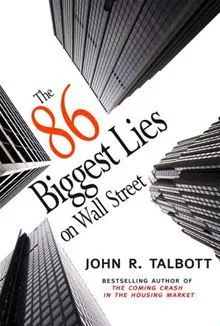 The 86 Biggest Lies on Wall Street