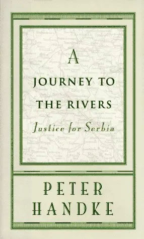 A Journey to the Rivers: Justice for Serbia