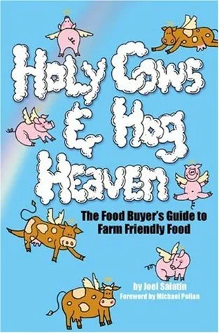 Holy Cows and Hog Heaven: The Food Buyer