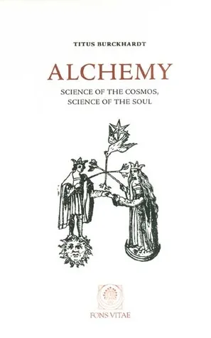 Alchemy: Science of the Cosmos, Science of the Soul