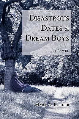 Disastrous Dates & Dream Boys