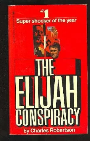 The Elijah Conspiracy