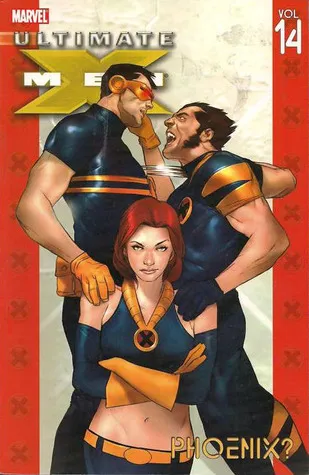 Ultimate X-Men, Volume 14: Phoenix?