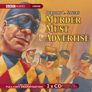 Murder Must Advertise: A BBC Radio 4 Full-Cast Production