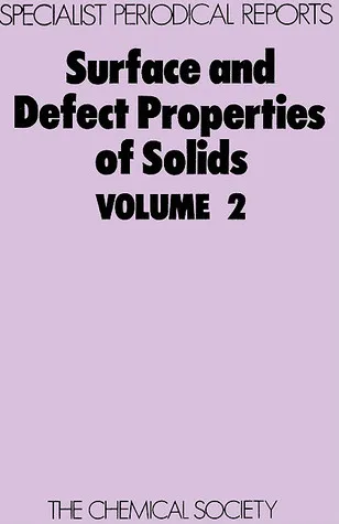 Surface and Defect Properties of Solids