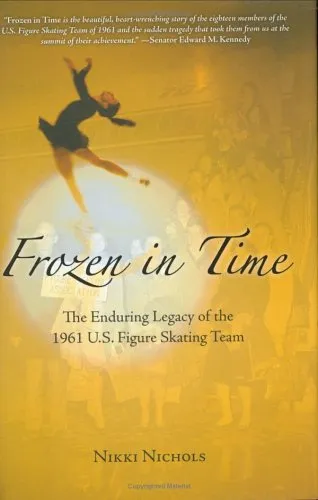 Frozen in Time: The Enduring Legacy of the 1961 U.S. Figure Skating Team