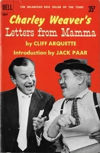 Charlie Weaver's Letters from Mamma