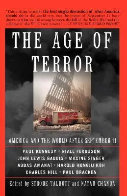 The Age Of Terror: America And The World After September 11