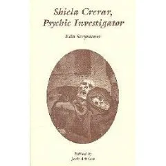 Shiela Crerar, Psychic Investigator