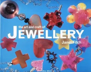 The Art And Craft Of Jewellery (Art And Craft)