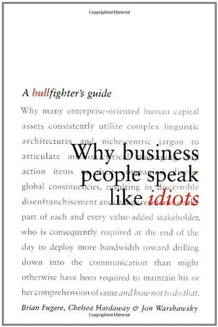 Why Business People Speak Like Idiots: A Bullfighter