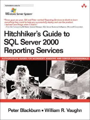 Hitchhiker's Guide to SQL Server 2000 Reporting Services