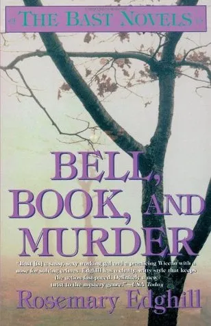 Bell, Book, and Murder: The Bast Mysteries
