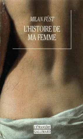 L'histoire de ma femme