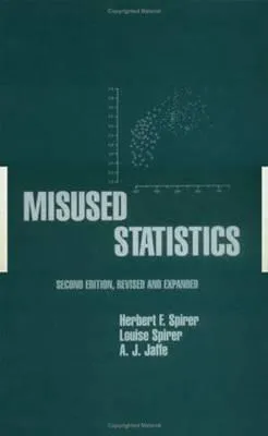 Misused Statistics (Popular Statistics) (Popular Statistics)