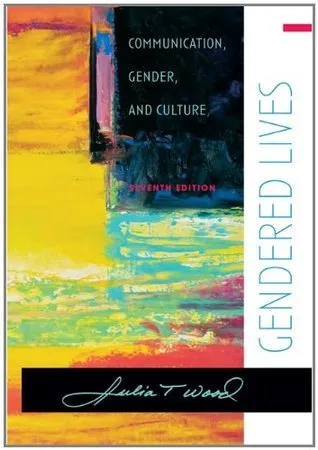 Gendered Lives: Communication, Gender, and Culture