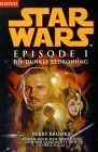 Star Wars. Episode I - Die dunkle Bedrohung