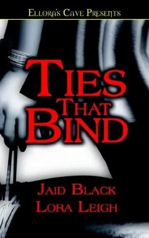 Ties That Bind (includes: Bound Hearts, #1)
