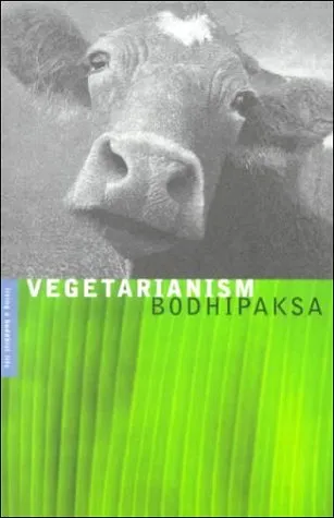 Vegetarianism: Living a Buddhist Life Series