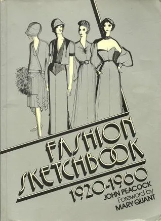 Fashion Sketchbook: 1920-1960