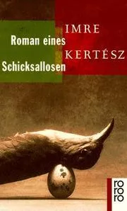 Roman eines Schicksallosen