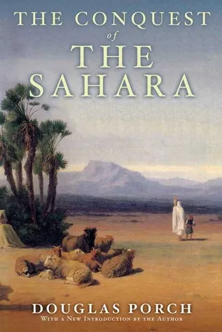 The Conquest of the Sahara