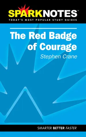 The Red Badge of Courage (Spark Notes Literature Guide)