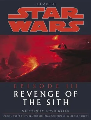 The Art of Star Wars: Episode III—Revenge of the Sith