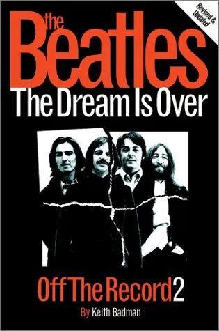 The Beatles Off the Record: The Dream Is Over