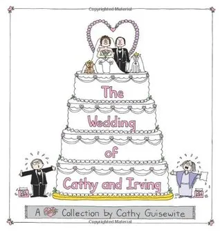 The Wedding of Cathy and Irving: A Cathy Collection