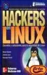 Hackers en Linux: Secretos y Soluciones para la Seguridad de Linux