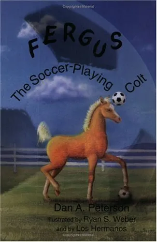 Fergus: The Soccer Playing Colt