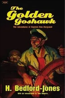 The Golden Goshawk: The Adventures Of Captain Dan Marguard