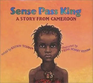 Sense Pass King: A Story from Cameroon
