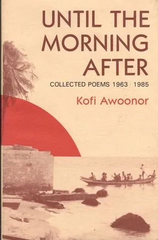 Until the Morning After: Collected Poems, 1963 1985