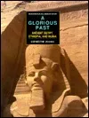 Glorious Past : Ancient Egypt, Ethiopia, and Nubia