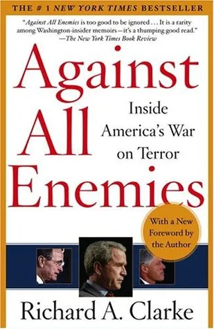 Against All Enemies: Inside America