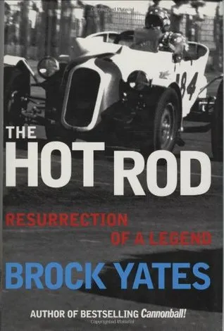 The Hot Rod: Resurrection of a Legend