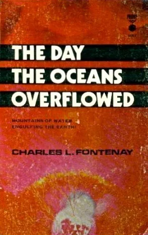 The Day The Oceans Overflowed